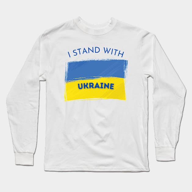 I stand with Ukraine Long Sleeve T-Shirt by Love My..